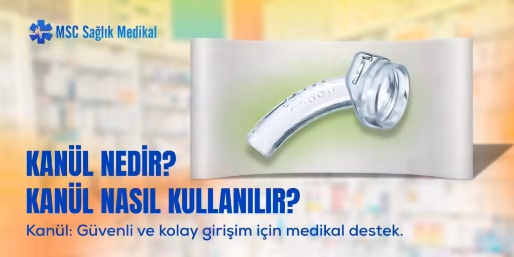 Kanül Nedir?