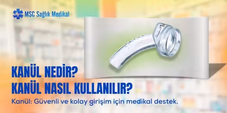 Kanül Nedir?