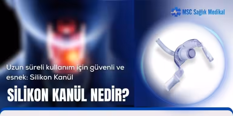 Silikon Kanül Nedir?