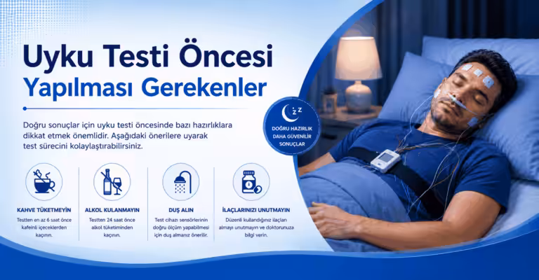 Uyku Testi Öncesi Yapılması Gerekenler